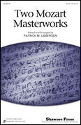 Two Mozart Masterworks SATB choral sheet music cover